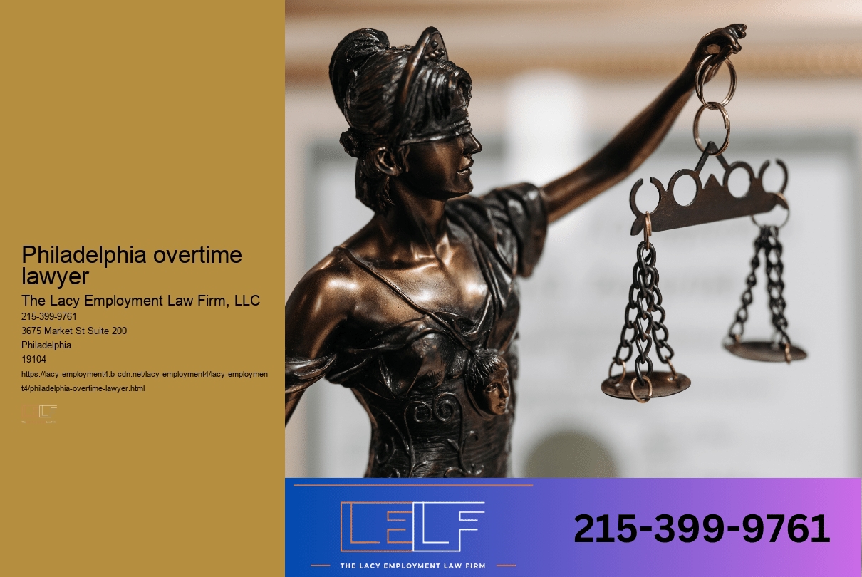 Philadelphia overtime lawyer